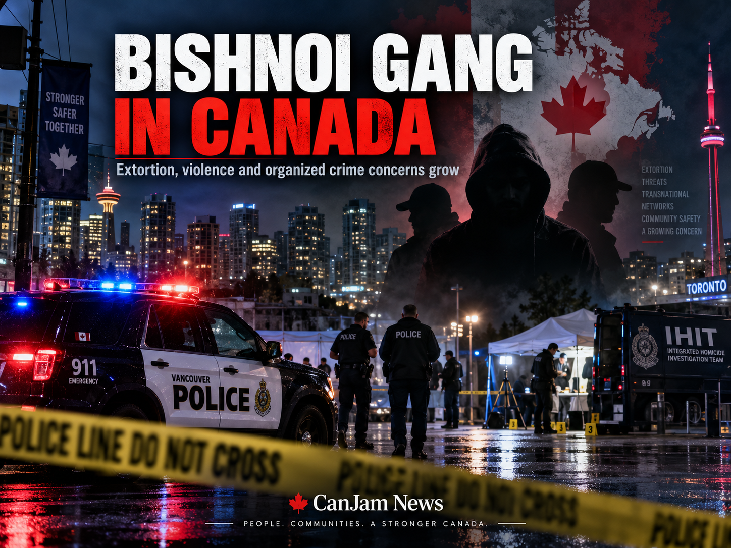 Bishnoi Gang in Canada — extortion, violence and organized crime concerns grow